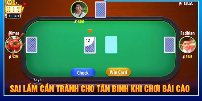 Sai lầm cần tránh cho tân binh khi chơi bài cào