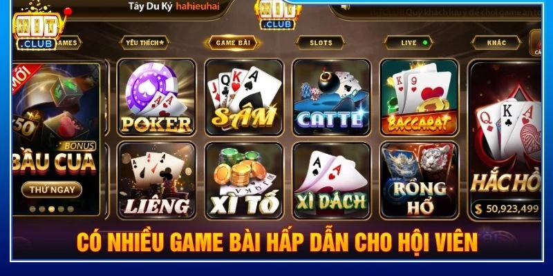 Có nhiều game bài hấp dẫn cho hội viên